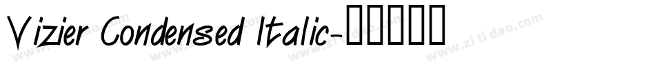 Vizier Condensed Italic字体转换